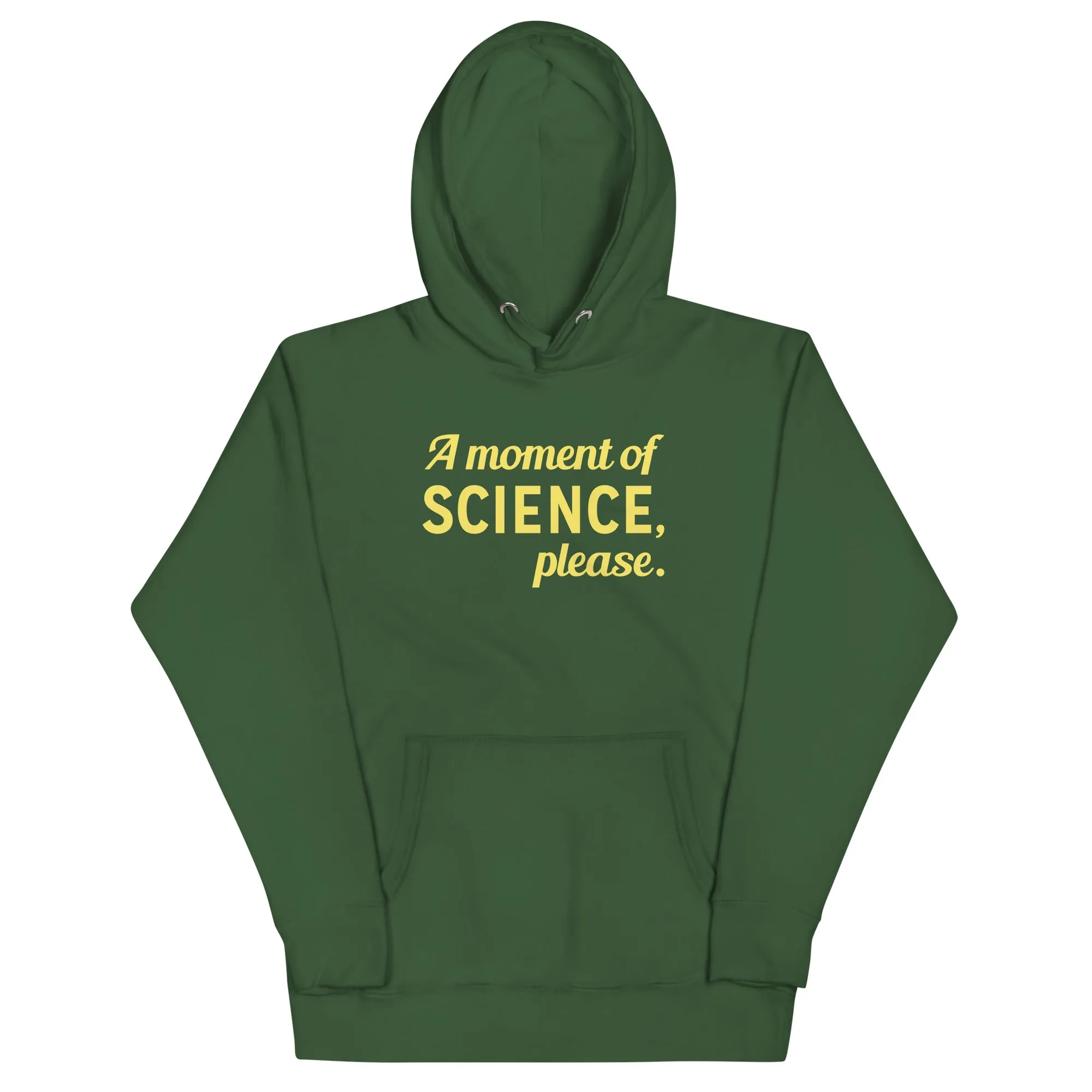 A Moment of Science, Please Unisex Hoodie