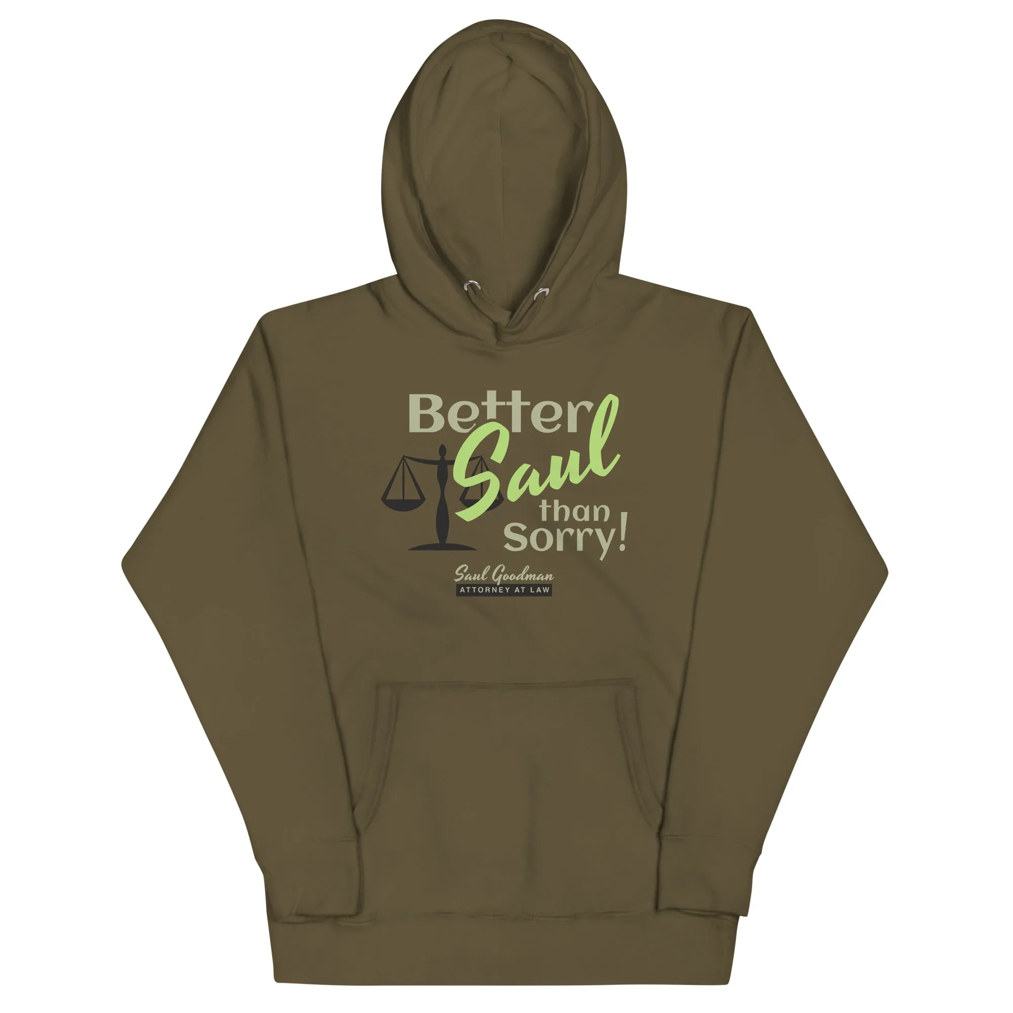 Better Saul Than Sorry! Unisex Hoodie