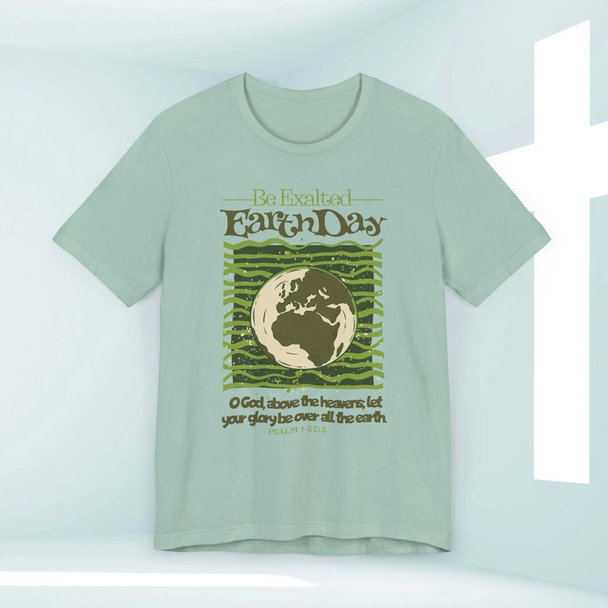Earth Day Be Exalted Christian TShirt, Camping Nature Religious Tee Shirt