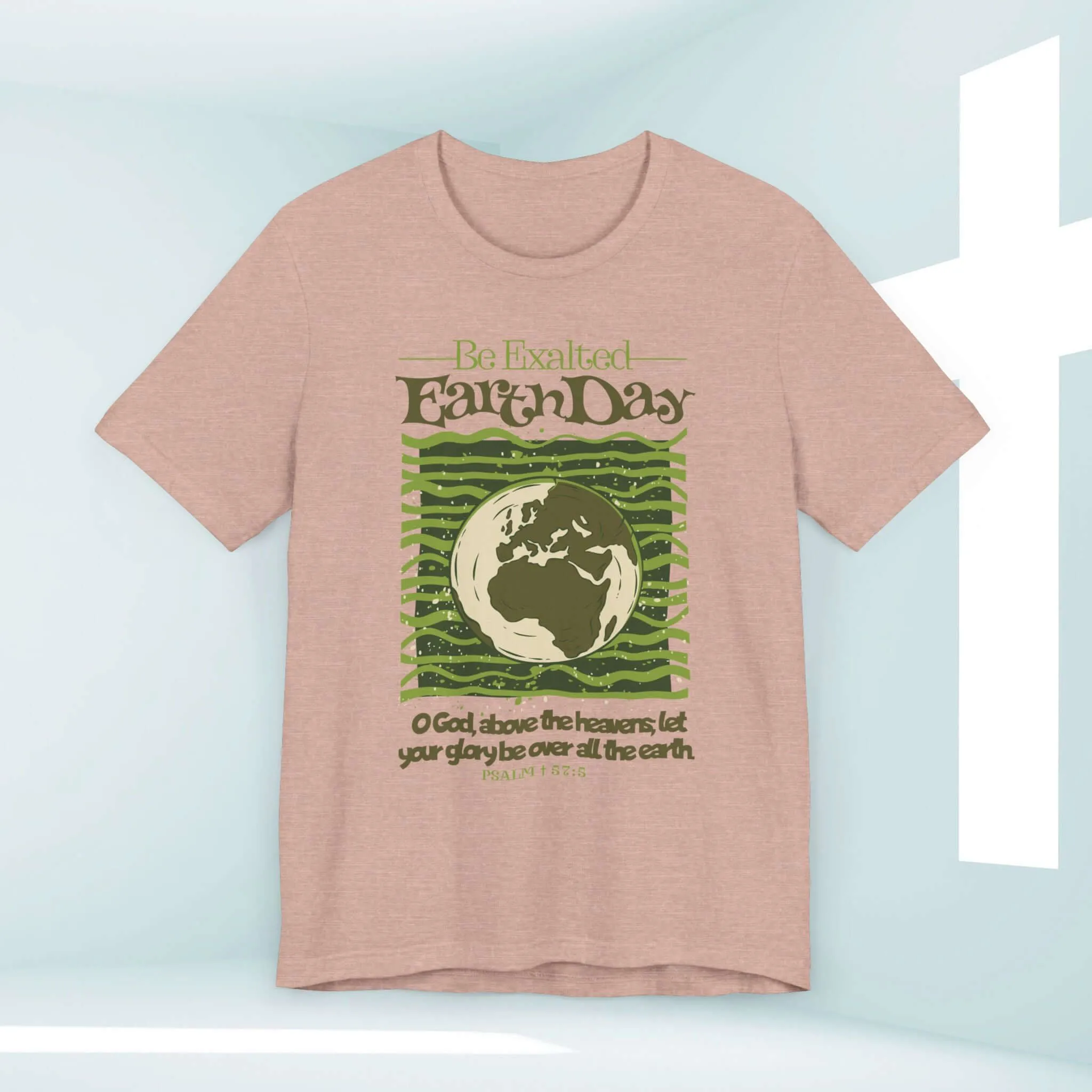 Earth Day Be Exalted Christian TShirt, Camping Nature Religious Tee Shirt