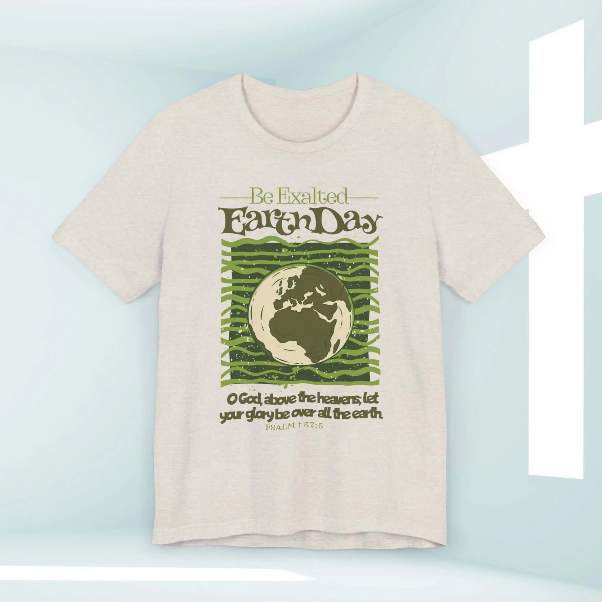 Earth Day Be Exalted Christian TShirt, Camping Nature Religious Tee Shirt